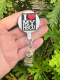 HBCU, I love my HBCU, historically black colleges and university, college badge, work badge, name badge, teacher badge, black student