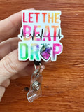 Let the beat drop badge, Heart Retractable Badge Reel, Anatomy ID Holder, RN, cicu, Cardiology Nurse, Cardiac Badge Reel, cardiologist