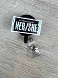 Her She Badge, health care badge, Med nurse badge, nurse badge, Medical Badge, Mental Health Badge, Pronoun Badge, Hershey Badge