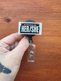 Her She Badge, health care badge, Med nurse badge, nurse badge, Medical Badge, Mental Health Badge, Pronoun Badge, Hershey Badge