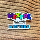Mental Health Matters badge, Nurse Badge, Psychologist Badge, Psychology Badge, You matter badge, Mental Health Pin, mental health month